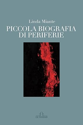 piccola biografia di periferia